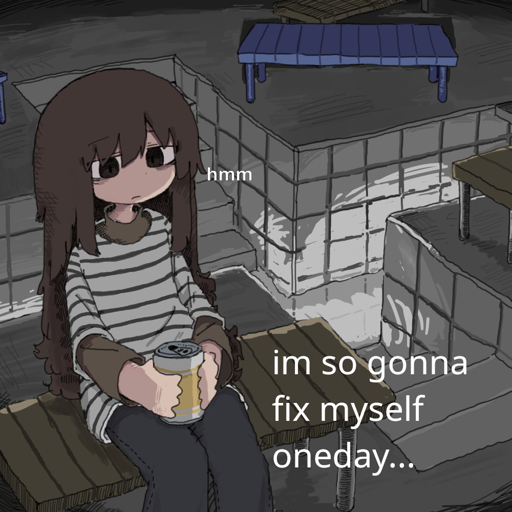 an illustration of a girl sitting on a bench, depressed with a black gaze. The text reads: hmm. im so gonna fix myself oneday...