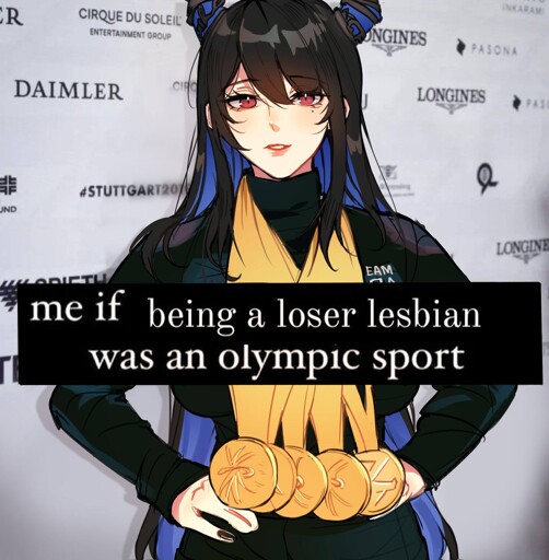 "Me if being a loser lesbian was an olympic sport", pictured is a woman wearing multiple gold medals